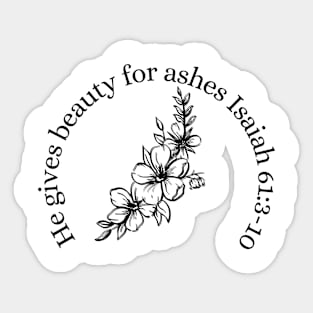 Beauty for Ashes Scripture Verse Sticker